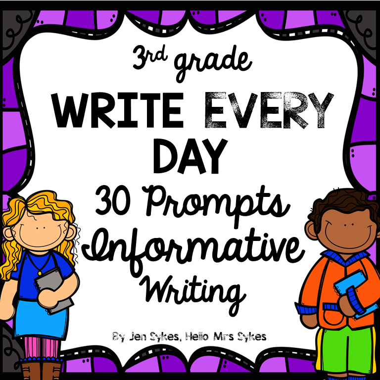 Prompts　Write　Day!　Grade　Mrs　Hello　Every　Informative　3rd　Writing　Sykes